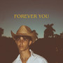 Forever You