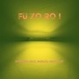 FUZOROI (feat. Murata New East) [Explicit]