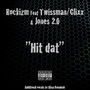 Hit Dat (feat. Twissman, Clixx & Jones 2.0)