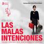 The Bad Intentions (Original Motion Picture Soundtrack) [Las Malas Intenciones]