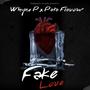 Fake Love (feat. Pata Flavour)