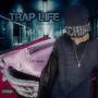 TRAP LIFE (Explicit)