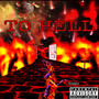 To Hell (Explicit)