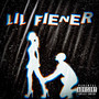 Lil Fiener (Explicit)