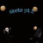 Skets Pt. 2 (feat. ArsherX) [Explicit]