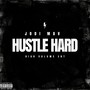 Hustle Hard (Explicit)