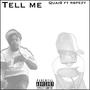 Tell me (feat. Rbpezy) [Explicit]