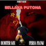 bellaka putona (Explicit)