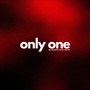 Only One (Explicit)