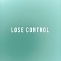 Lose Control (feat. NoMader)