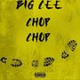 Chop Chop (Explicit)
