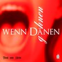 Wenn Dänen gähnen