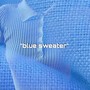 blue sweater (Explicit)