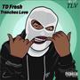 Trenches Love (Explicit)