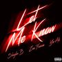Let Me Know (feat. Zae France & Ye Ali)