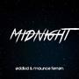 Midnight (feat. Maurice Ferron)