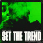 SET THE TREND (Explicit)