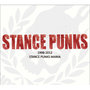 STANCE PUNKS MANIA 1998-2012