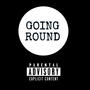 Going Round (feat. 6lock T) (feat. 6lock T) [Explicit]