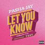 LET YOU KNOW (Falling For You) [Explicit]