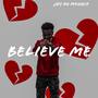 Believe Me (Explicit)