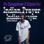 Indian Prayer (Remix Freestyle)