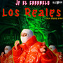 Los Reales (Explicit)