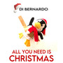 ALL YOU NEED IS CHRISTMAS