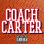 Coach Carter (Explicit)