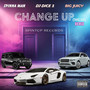 Change Up (Take Dat) Remix [Explicit]