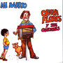 Mi Barrio - Chava Flores y sus canciones