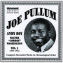 Joe Pullum, Vol. 2 (1935-1951) [with Andy Boy & Walter 