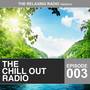 The Chill out Radio - Episode 003