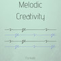 Melodic Creativity