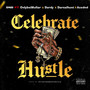 Celebrate Hustle (Explicit)