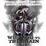 Wu-tang vs. the Grain (Explicit)