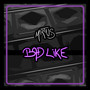 Bad Like (Explicit)