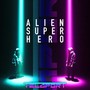 Alien Super Hero