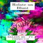 Rolate un Blunt