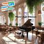 Piano Cafe Themes (Tomodachi Piano Collection)