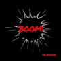 Boom! (Explicit)