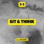 Sit & Think (Explicit)