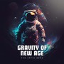 Gravity of New Age