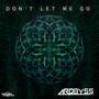 DON'T LET ME GO