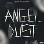 Angel Dust (feat. 2paiddre) [Explicit]