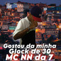 Gostou da minha glock de 30 (Explicit)