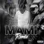 Mami (feat. Galy Rd & Randy La Formula)