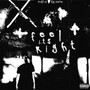 FEEL ITS RIGHT (Explicit)