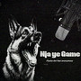 Nja Ye Game (Explicit)