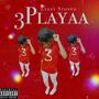 3 Playaa (Explicit)